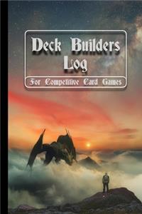 Deck Builders Log for Competitive Card Games