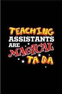 Teaching assistants are magical ta da