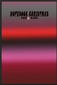 Notebook Christmas for Kids