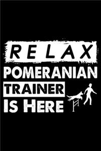Relax The Pomeranian Trainer Is Here