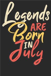 Legends are born in July