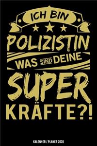 Ich bin Polizistin was sind deine Superkräfte?!