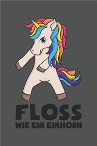 Floss Wie Ein Einhorn