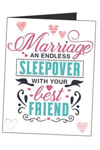 Marriage An Endless Sleepover With Your Best Friend
