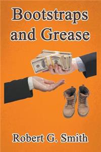 Bootstraps and Grease