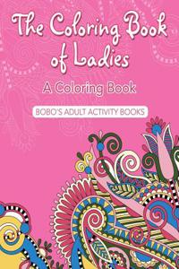 Coloring Book of Ladies, a Coloring Book