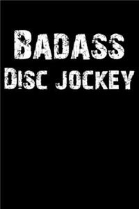 Badass Disc Jockey