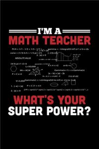 I'm A Math Teacher What's Your Super Power?