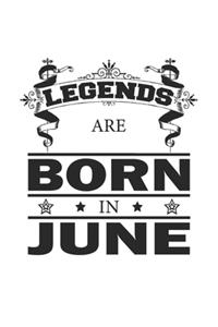 Legends Are Born In June