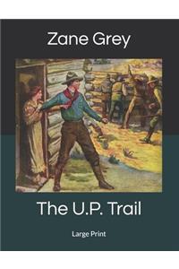 The U.P. Trail