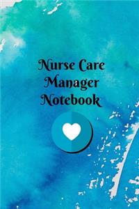 Nurse Care Manager Notebook