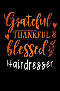 grateful thankful & blessed Hairdresser