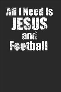 Jesus and Football Funny Notebook for Football Playing Christians