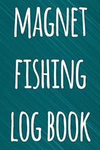 Magnet Fishing Log Book