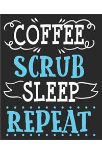 Coffee Scrub Sleep Repeat