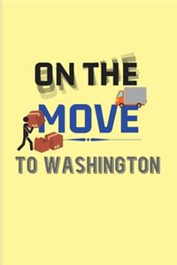 On The Move To Washington