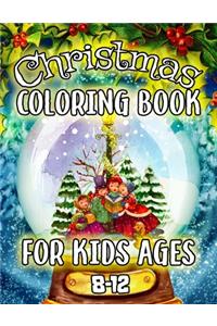 Christmas Coloring Book for Kids Ages 8-12