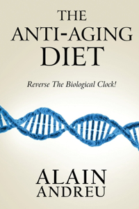 The Anti-Aging Diet