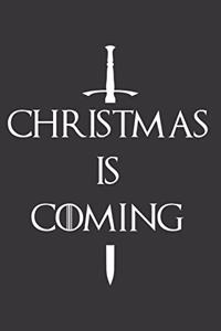 Christmas Is Coming Notebook
