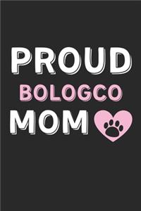 Proud Bologco Mom