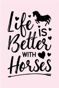 Life is Better With Horses