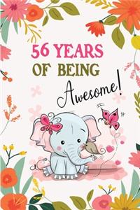 56 Years of Being Awesome!