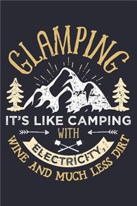 Glamping Its Like Camping With Electricity Wine and Much Less Dirt