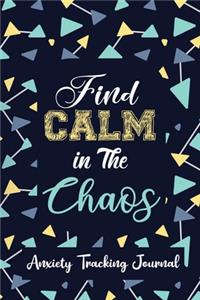 Find Calm in the Chaos