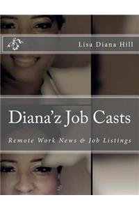 Diana'z Job Casts