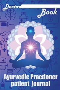 Doctor Book - Ayurvedic Practioner Patient Journal