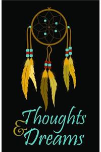 Thoughts and Dreams