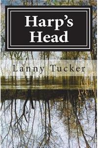 Harp's Head: A Novel of Historical Fiction