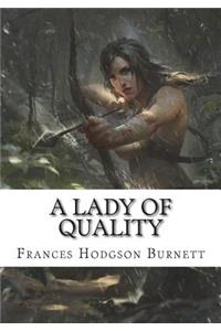A Lady of Quality