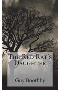 The Red Rat's Daughter