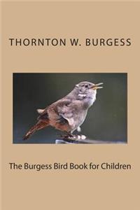 The Burgess Bird Book for Children