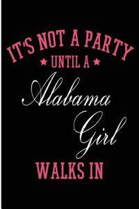 It's Not a Party Until a Alabama Girl Walks in