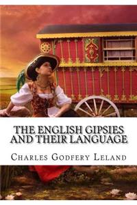 The English Gipsies and Their Language