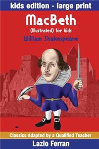 MacBeth (Illustrated) for kids