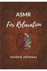 Asmr for Relaxation