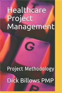 Healthcare Project Management