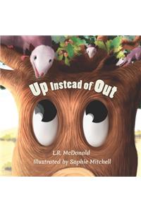 Up Instead Of Out