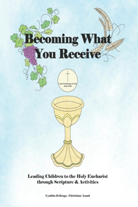 Becoming What You Receive