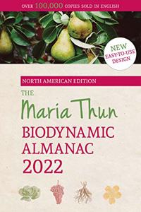 North American Maria Thun Biodynamic Almanac 2022