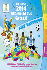 Official 2014 FIFA World Cup Brazil Kids' Handbook