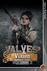 Valves and Vixens Volume 2