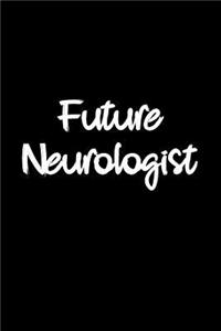 Future Neurologist