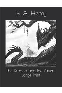 The Dragon and the Raven