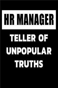 HR Manager Teller of Unpopular Truths