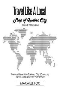 Travel Like a Local - Map of Quebec City