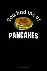 You Had Me at Pancakes